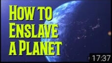 How to Enslave a Planet